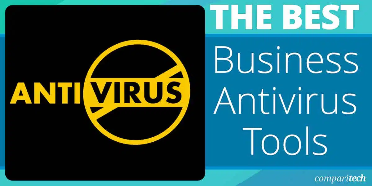 Best Business Antivirus Tools