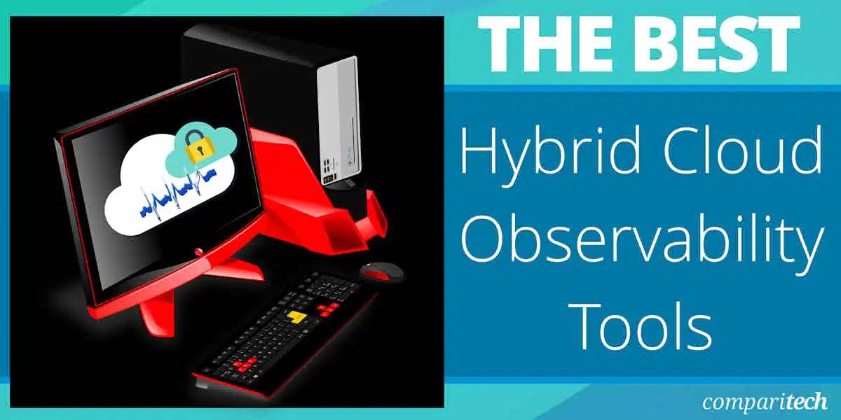 Best Hybrid Cloud Observability Tools