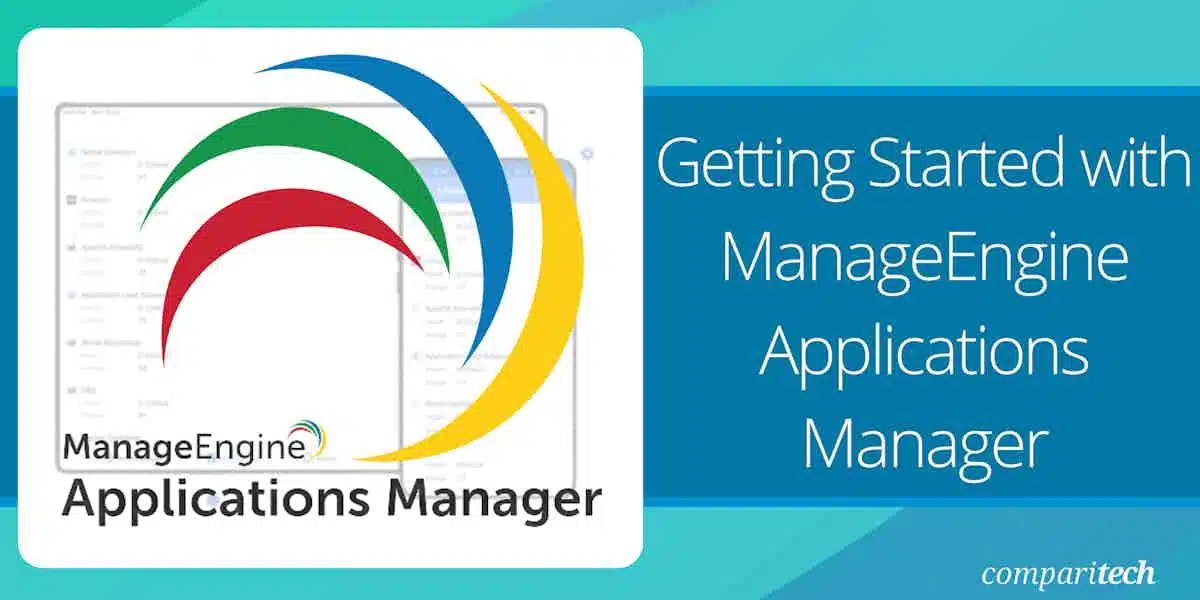 Getting Started with ManageEngine Application Manager