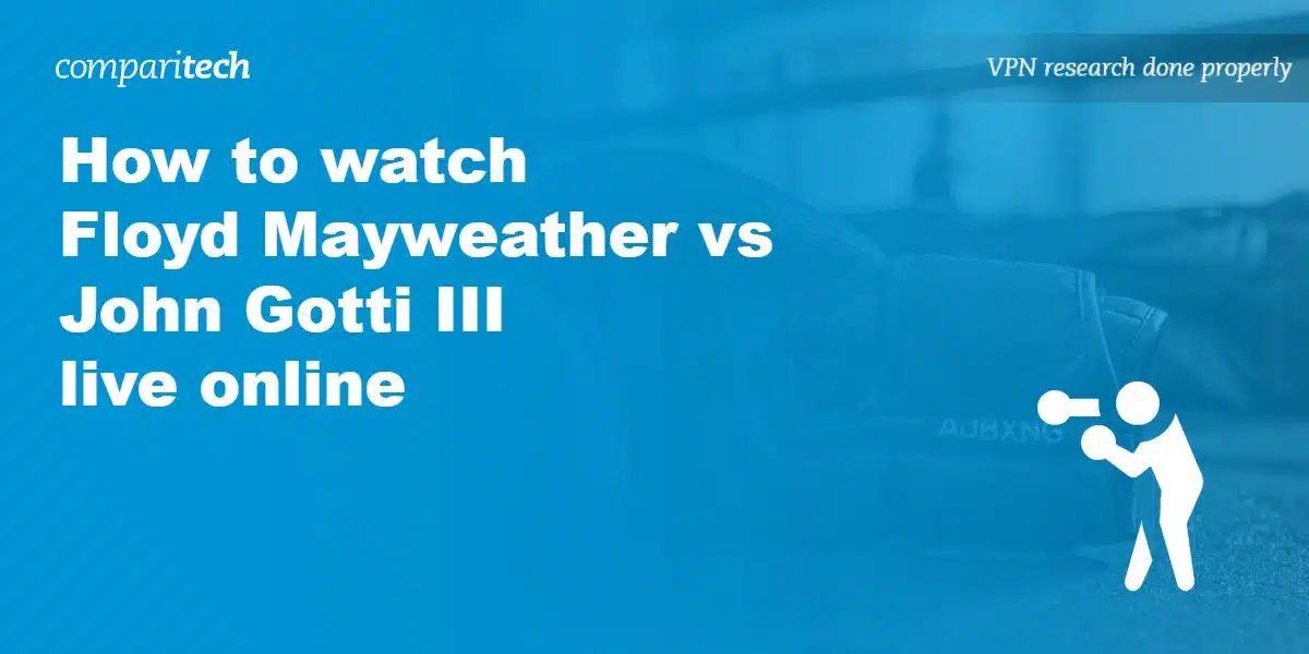 Watch Floyd Mayweather vs John Gotti III live online (1)