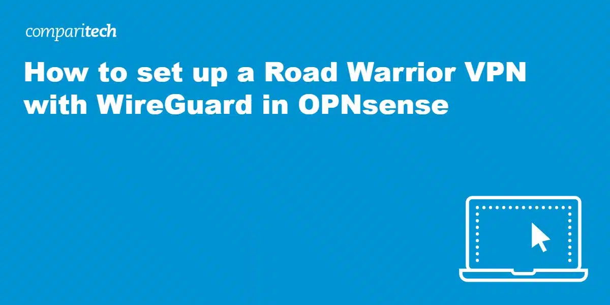 How to set up a Road Warrior VPN with WireGuard in OPNsense