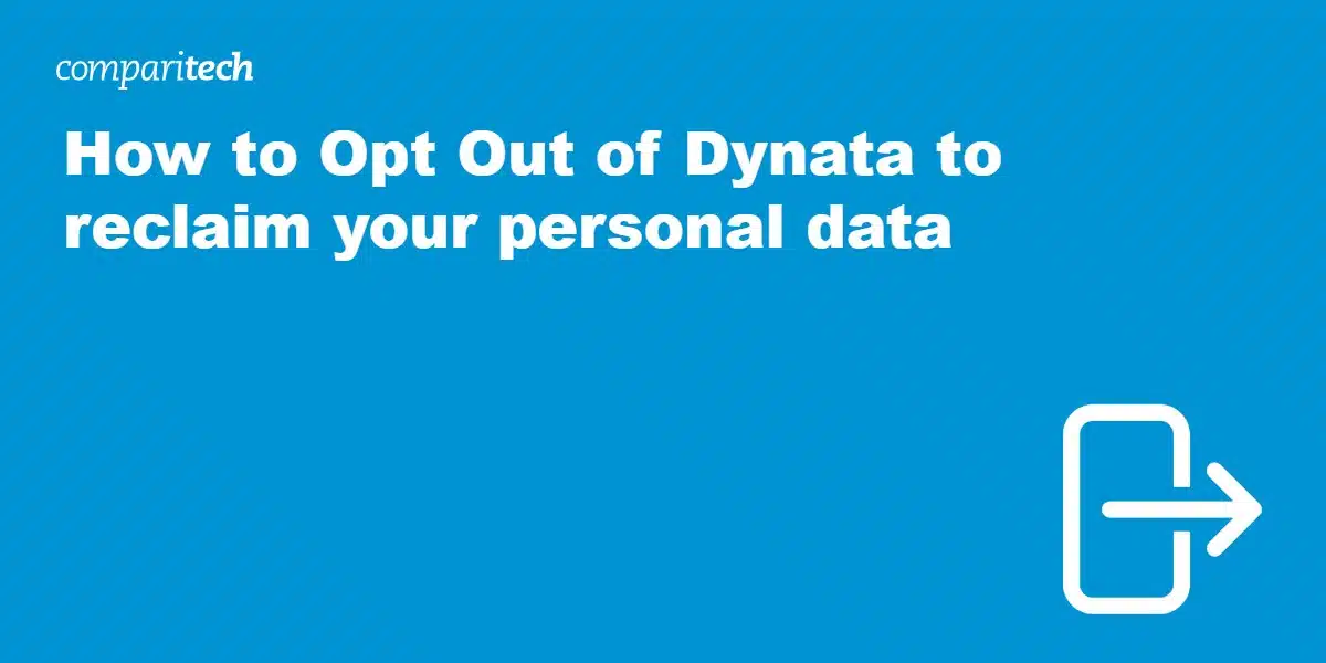 How to Opt Out of Dynata to reclaim your personal data