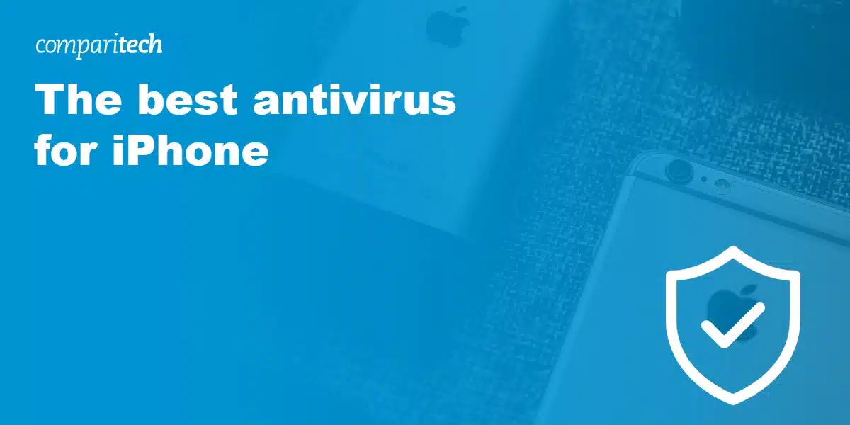 The best antivirus for iPhone