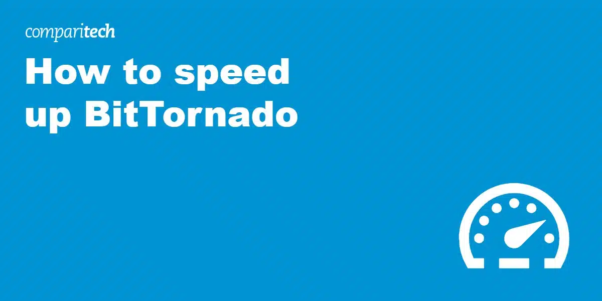 How to speed up BitTornado